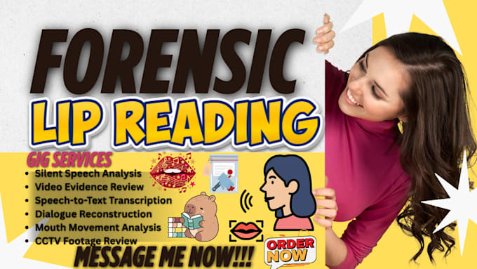 do expert forensic lip reading, silent video analysis and speech interpretation