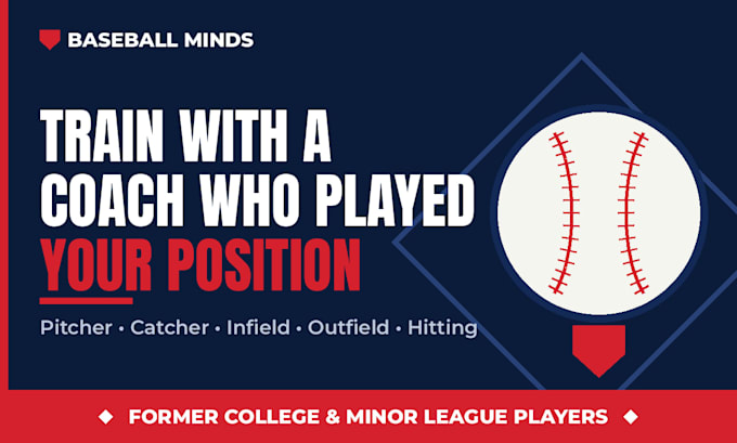 train you with a baseball coach who played your exact position