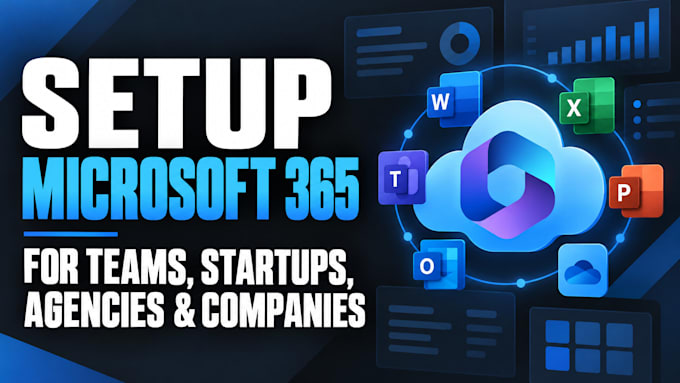 setup microsoft 365 for teams startups agencies and companies