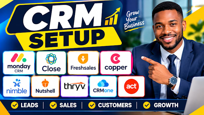 setup monday CRM close freshsales copper nimble nutshell thryv crmone act
