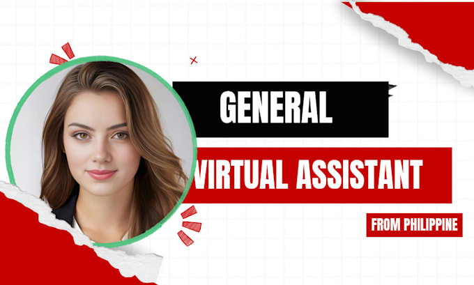 be your reliable and workaholic virtual assistant general virtual assistant