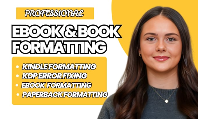 do book formatting, kindle and paperback formatting with book publishing
