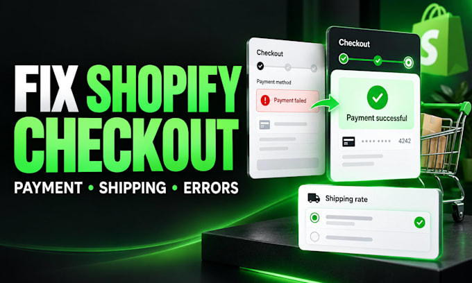 shopify checkout errors, payment issues and shipping rate problems