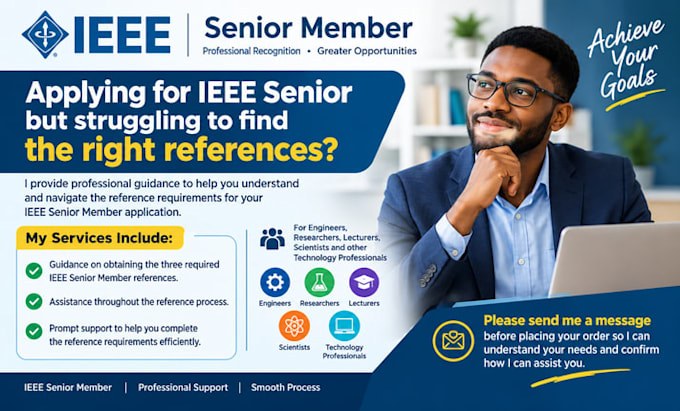 help you secure ieee senior references for your application