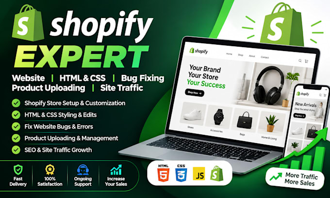 be shopify expert website HTML and CSS bug fixing product uploading site traffic