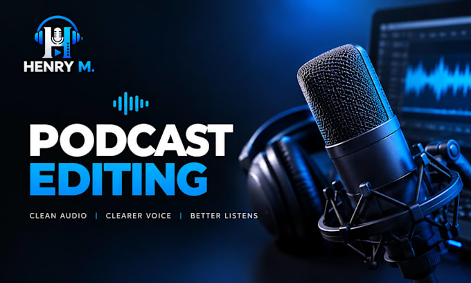 professionally edit your podcast