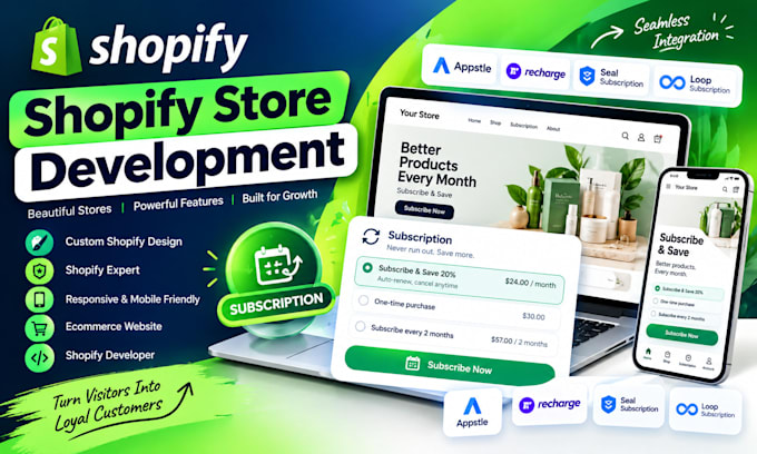 build shopify website development appstle, recharge, seal, loop subscription