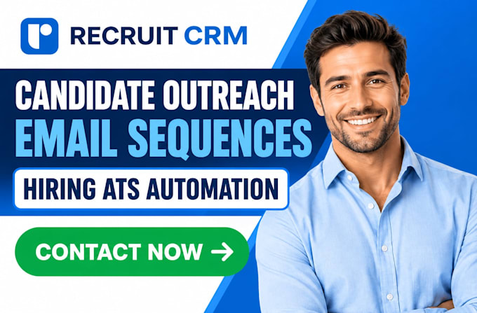 set up recruit CRM candidate outreach and recruitment email automation