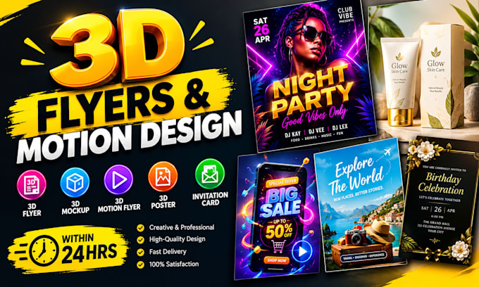 3d flyer, 3d mockup, 3d motion flyer, 3d poster, 3d invitation card within 24hrs