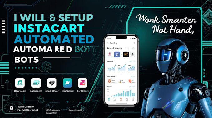 build spark driver bot, doordash bot, instacart bot, amazon flex bot for order