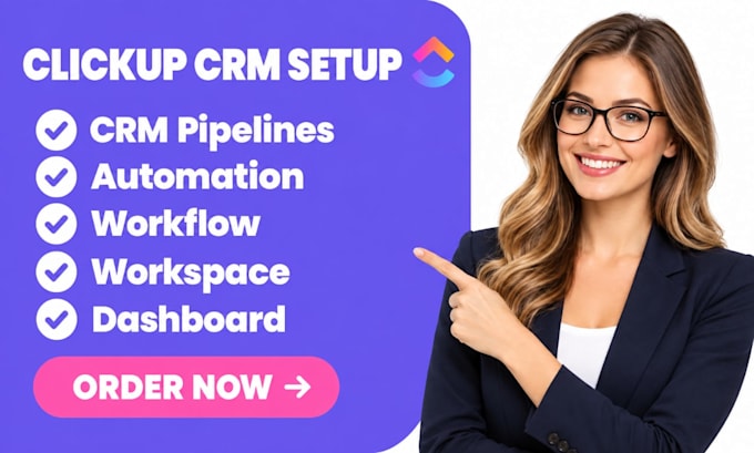 setup clickup CRM, clickup automation, clickup workflow, workspace and dashboard