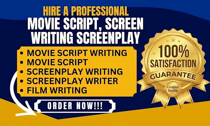 write a movie script, screenplay, feature film, or TV script
