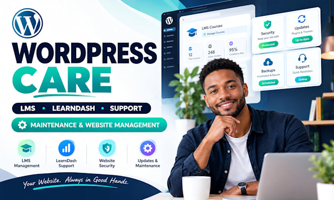 be wordpress lms and learndash expert for website support and maintenance