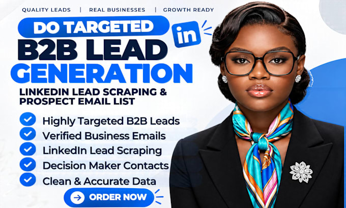 do b2b lead generation, linkedln leads, email list building and targeted leads