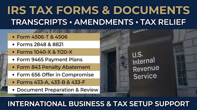 prepare irs tax forms transcript requests amendments and tax relief documents