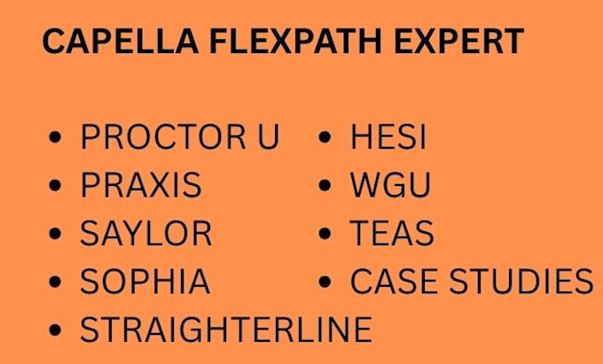 do proctor u, hesi, teas, wgu, praxis, sophia