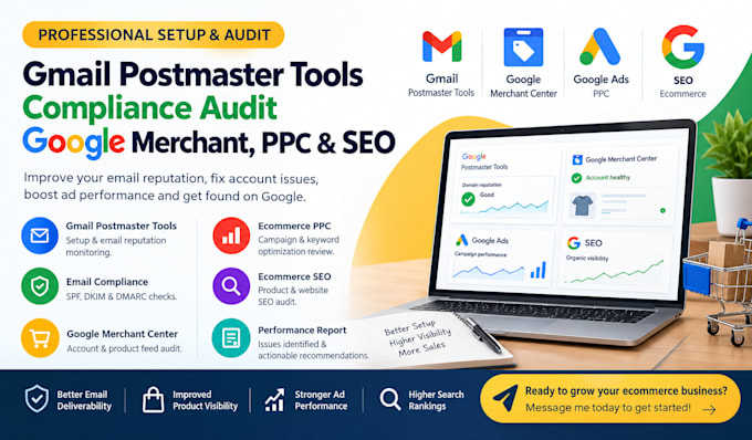 setup gmail postmaster tools compliance audit ecommerce google merchant ppc seo
