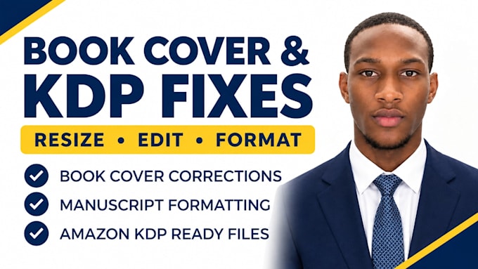fix errors, edit and resize book covers and format KDP manuscripts