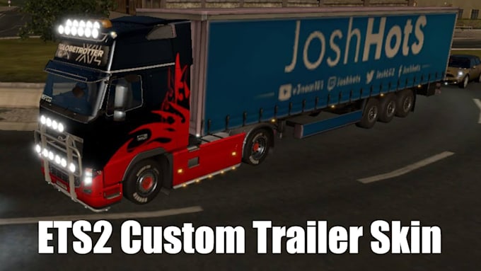 create custom 3d quality ets 2 and ats skin and trucks, ets trailer, ats