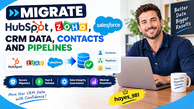 migrate hubspot, zoho, salesforce CRM data, contacts and pipelines