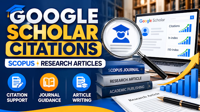 increase google scholar, citations, research articles writing scopus journal
