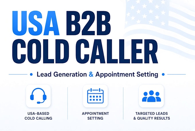 be your USA b2b cold caller lead generation appointment setting
