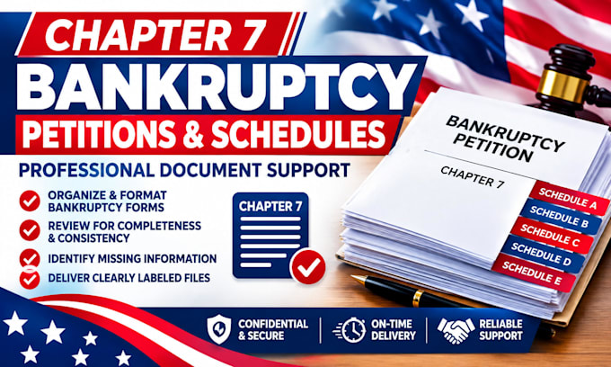 prepare chapter 7 bankruptcy petitions and schedules