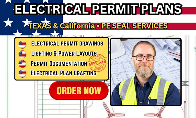 provide electrical plans permit and engineer stamp for texas, and california