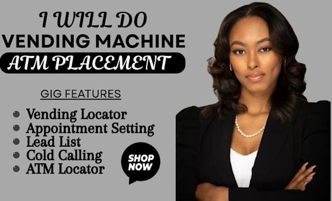 do cold calling vending machine locator atm placement