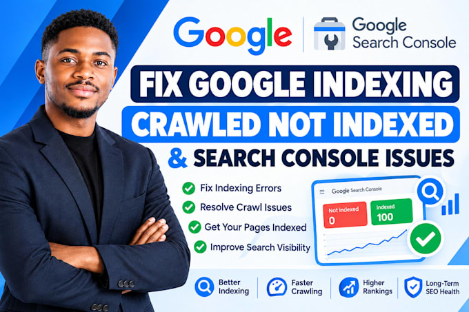 fix google indexing, crawled not indexed and search console issues