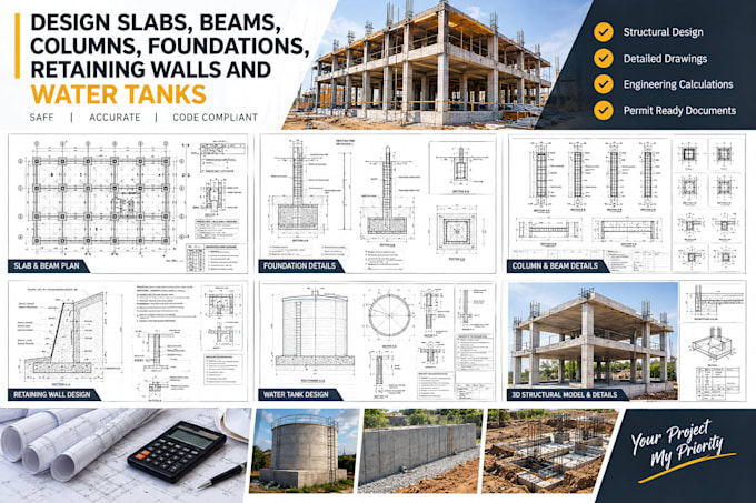 design slabs, beams, columns, foundations, retaining walls and water tanks