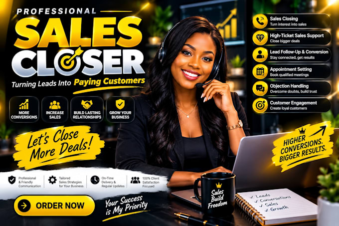 be your professional sales closer and increase  your  conversions