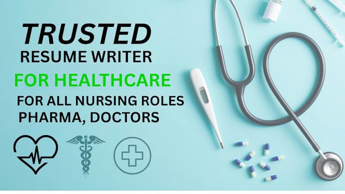 write a professional healthcare resume and nursing CV