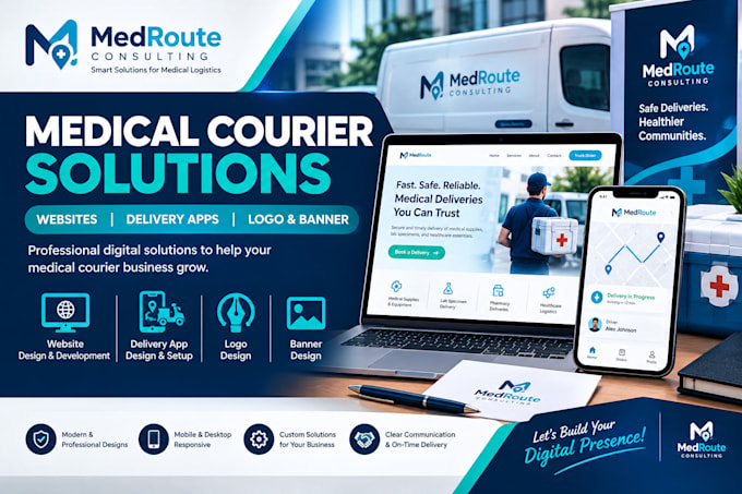 build a medical courier website, delivery app, logo ,banner