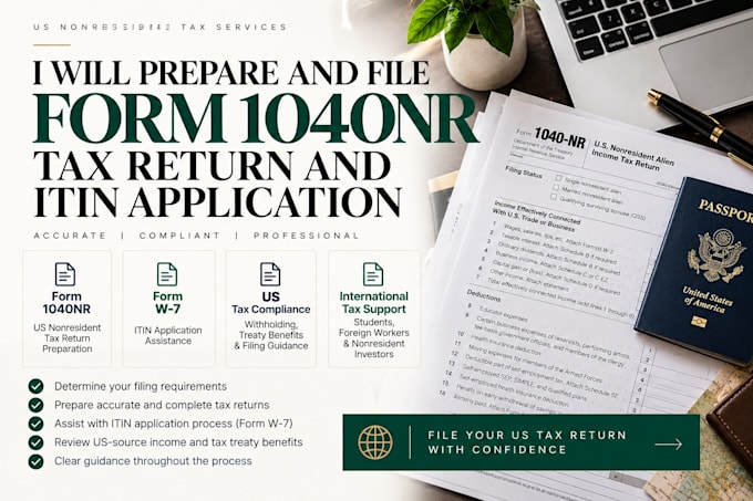 prepare and file form 1040nr tax return and itin application