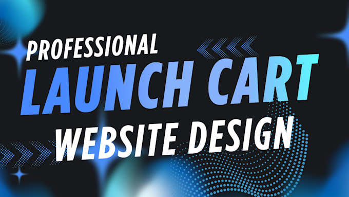 design a responsive launch cart website