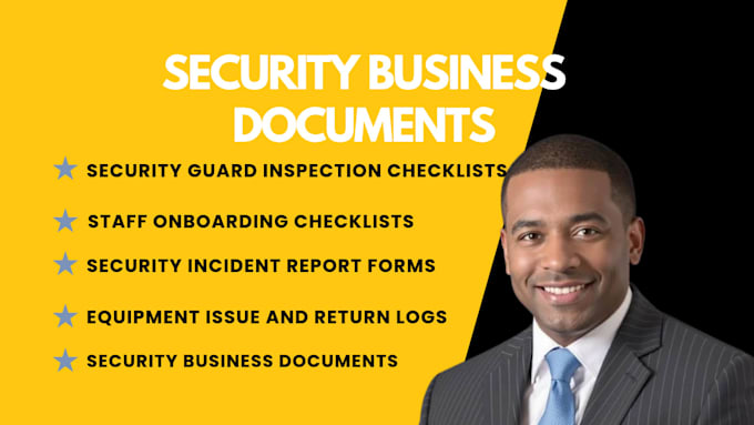 create security guard checklists, incident report forms and logs