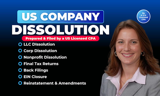 dissolve US llc or corporation, close ein, file final tax return with any state