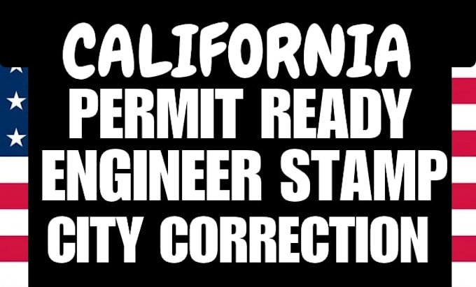 provide california permit drawings and stamping set as architect for permit plan