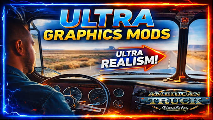 setup realistic graphics mods for ets2 and ats