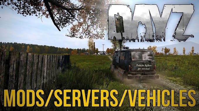 create custom dayz mods, vehicles, weapons and assets