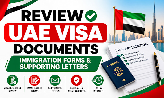 review uae vis documents, immigration forms and supporting letters
