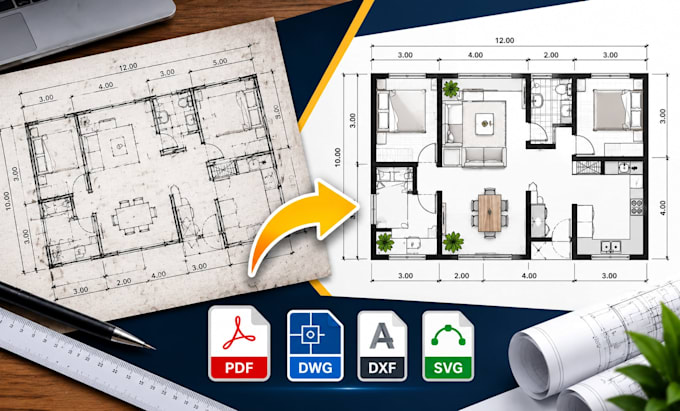 create architectural floor plans, cad drawings and blueprints into vector files