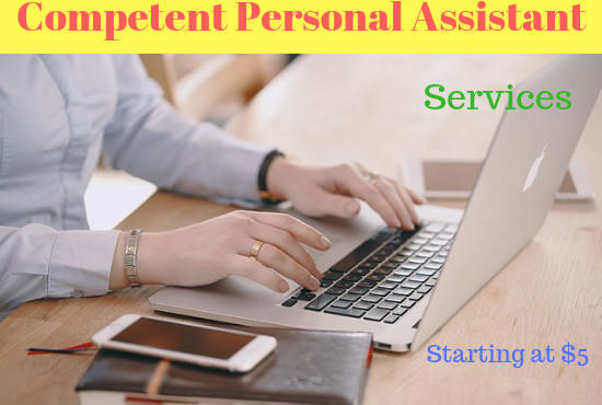 be your competent personal assistant