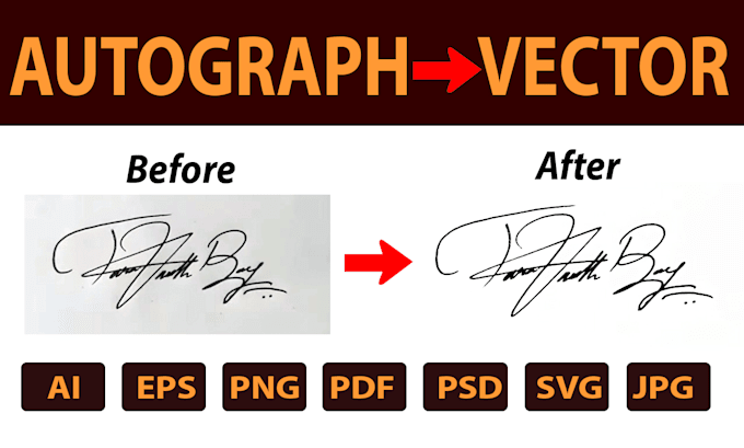 vectorize your signature, autograph and any handwritten