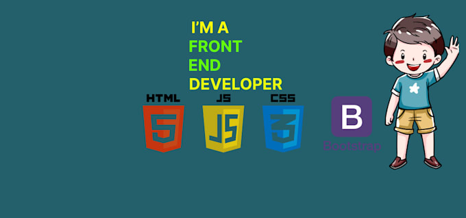 Do front end web development with using html, css and bootstrap for you ... image.