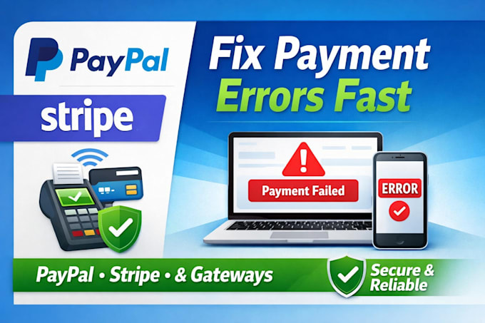 fix paypal, stripe, and payment gateway errors fast