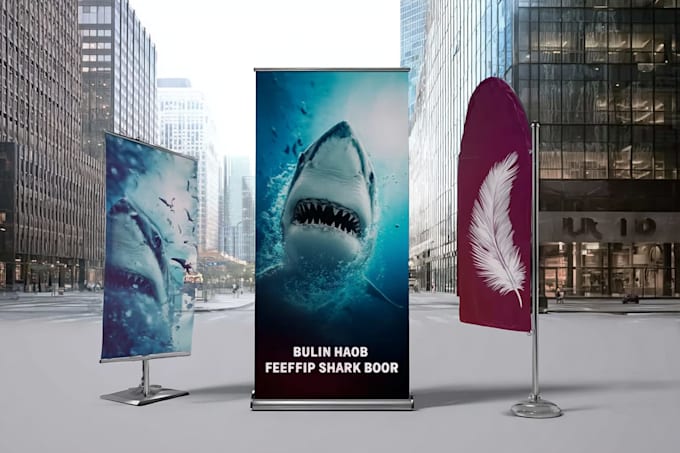 do roll up banner, billboard, shark fin and feather flag