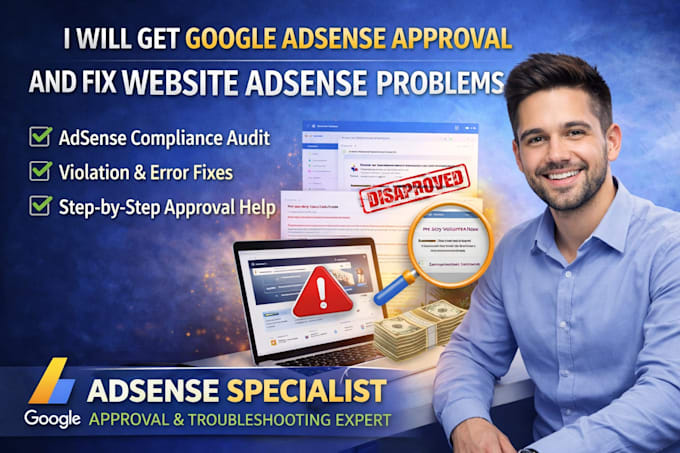 get google adsense approval and fix website adsense problems