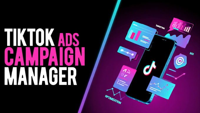 manage tiktok ads campaigns with targeting and optimization